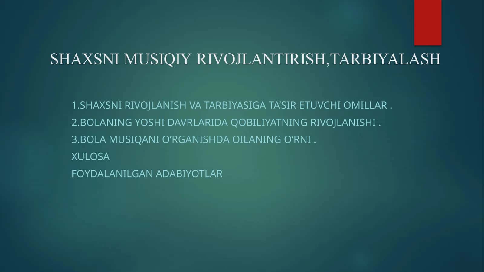 ShAXSNI RIVOJLANISH VA TARBIYASIGA TA’SIR ETUVCHI OMILLAR 1