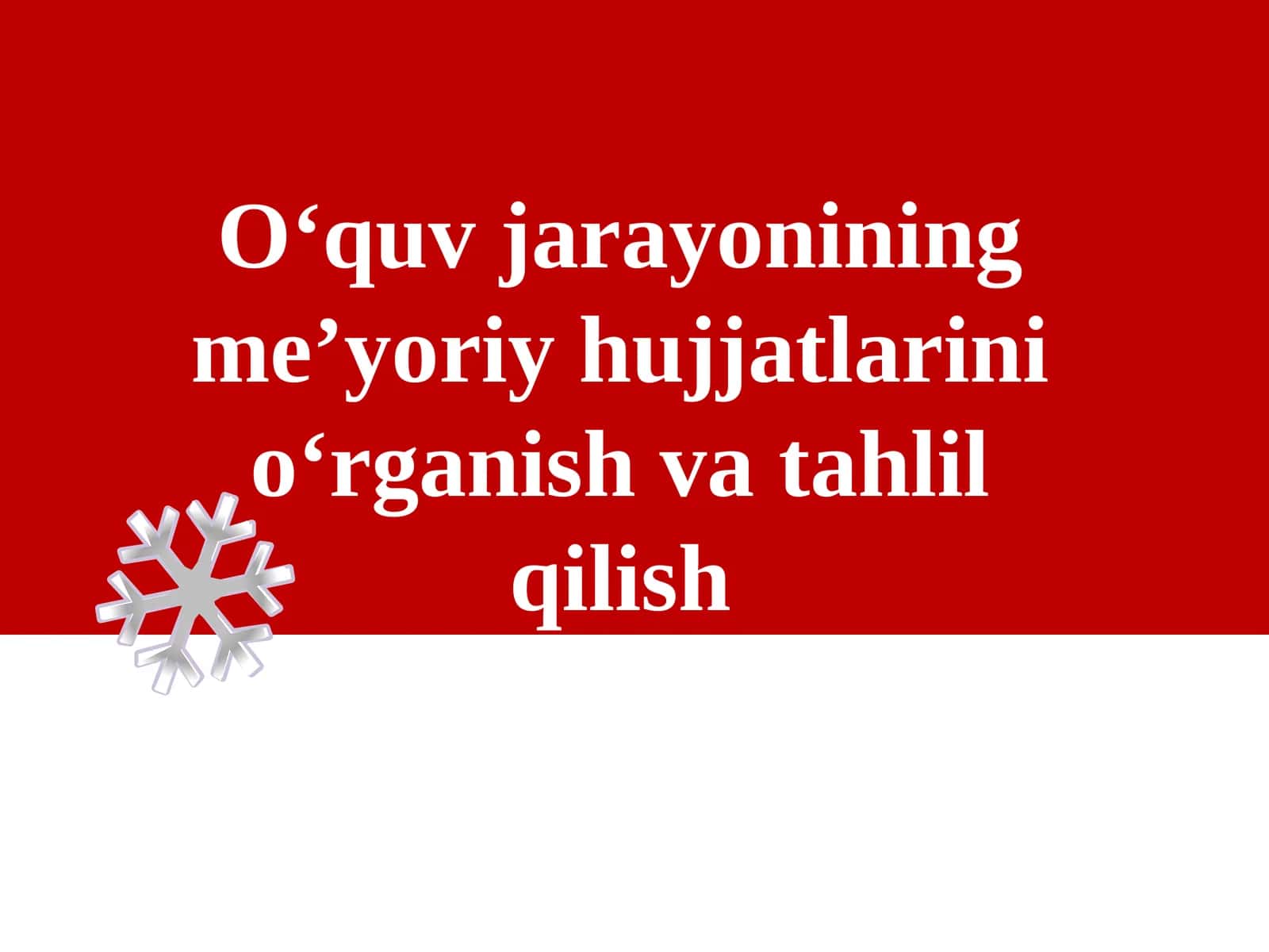 O‘quv jarayonining me’yoriy hujjatlarini o‘rganish va tahlil qilish 1