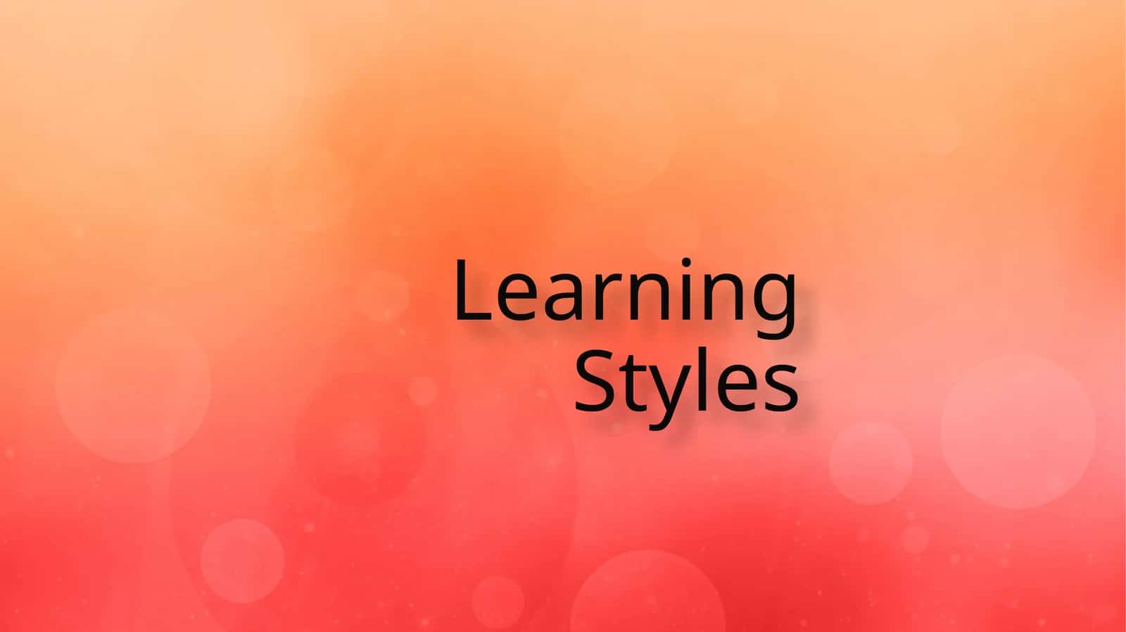 Learning Styles 1
