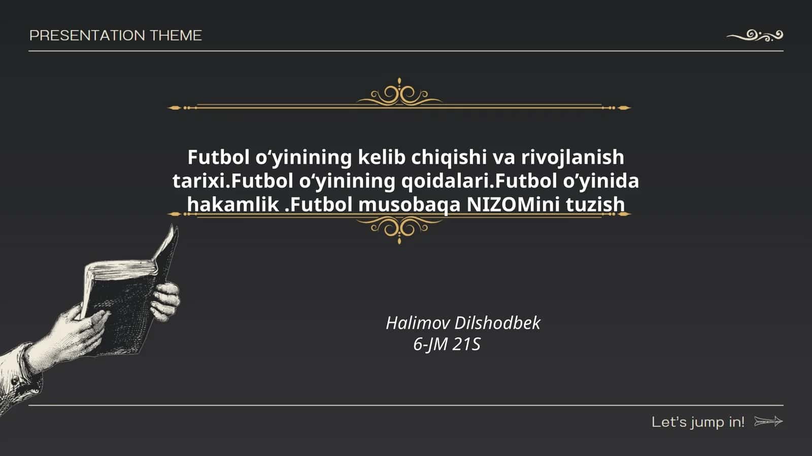Futbol o‘yinining kelib chiqishi va rivojlanish tarixi 1
