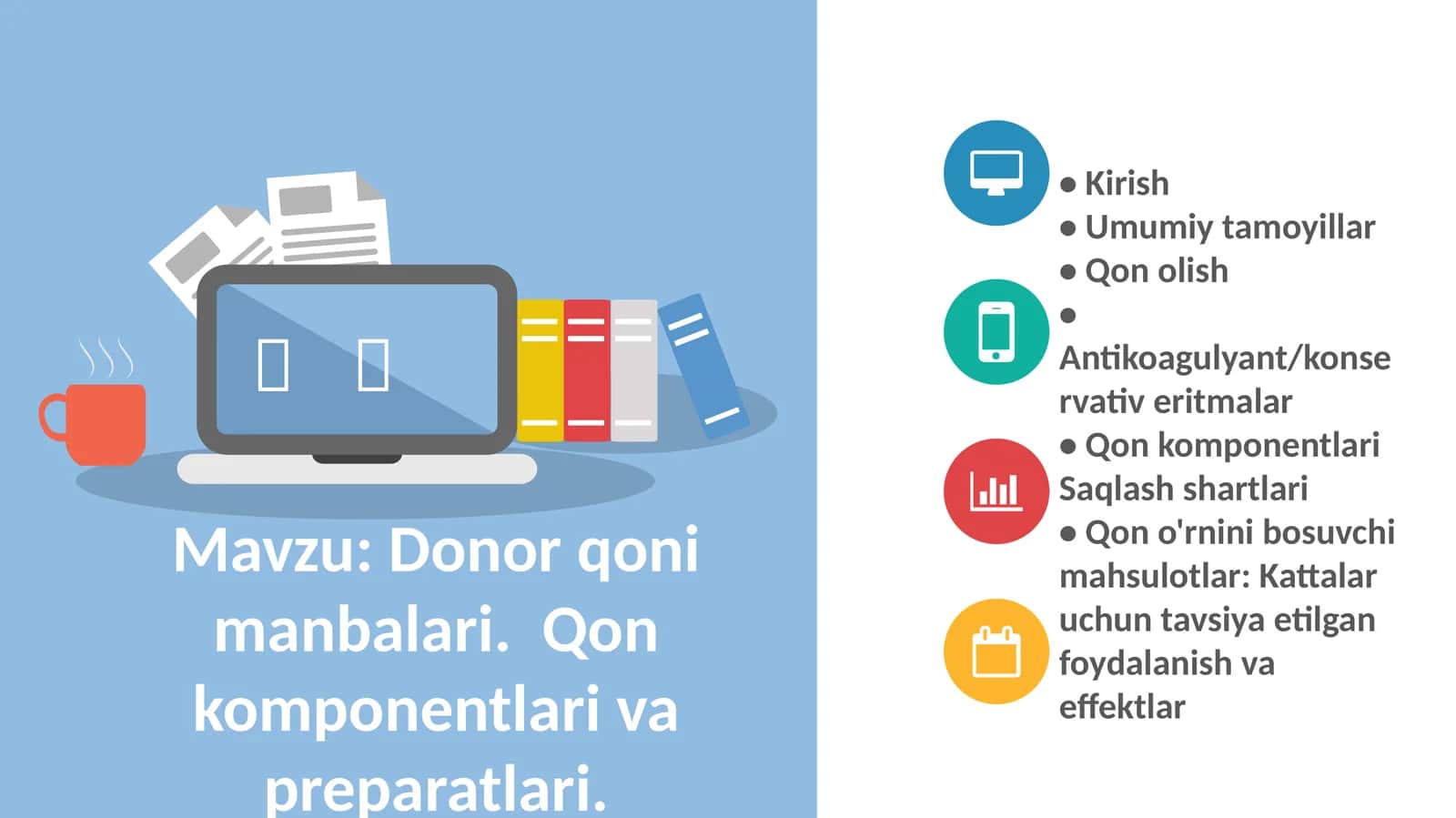 Donor qoni manbalari. Qon komponentlari va preparatlari 1