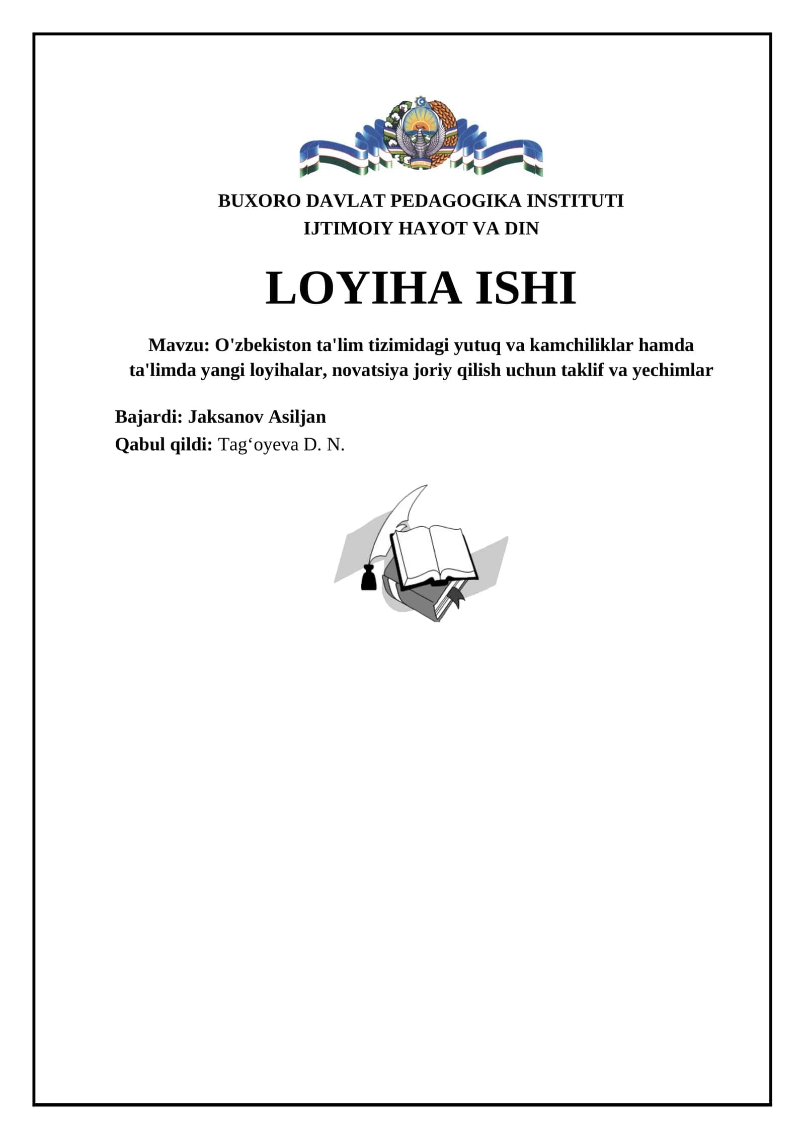 O'zbekiston ta'lim tizimidagi yutuq va kamchiliklar hamda ta'limda yangi loyihalar, novatsiya joriy qilish uchun taklif va yechimlar 1