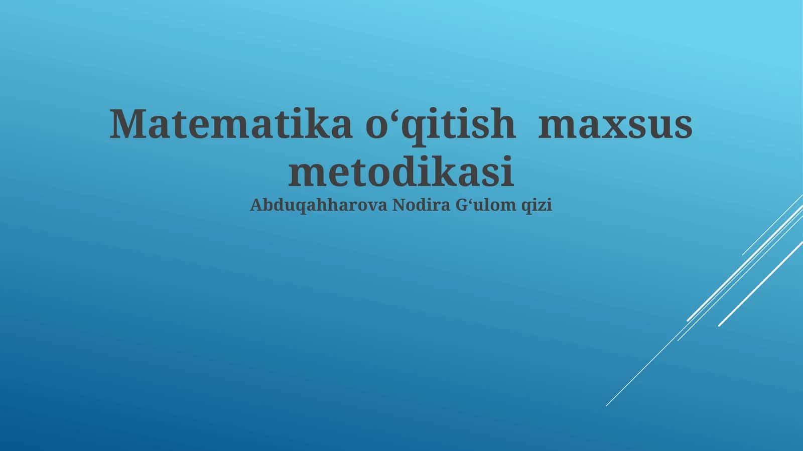 Matematika oʻqitish maxsus metodikasi 1