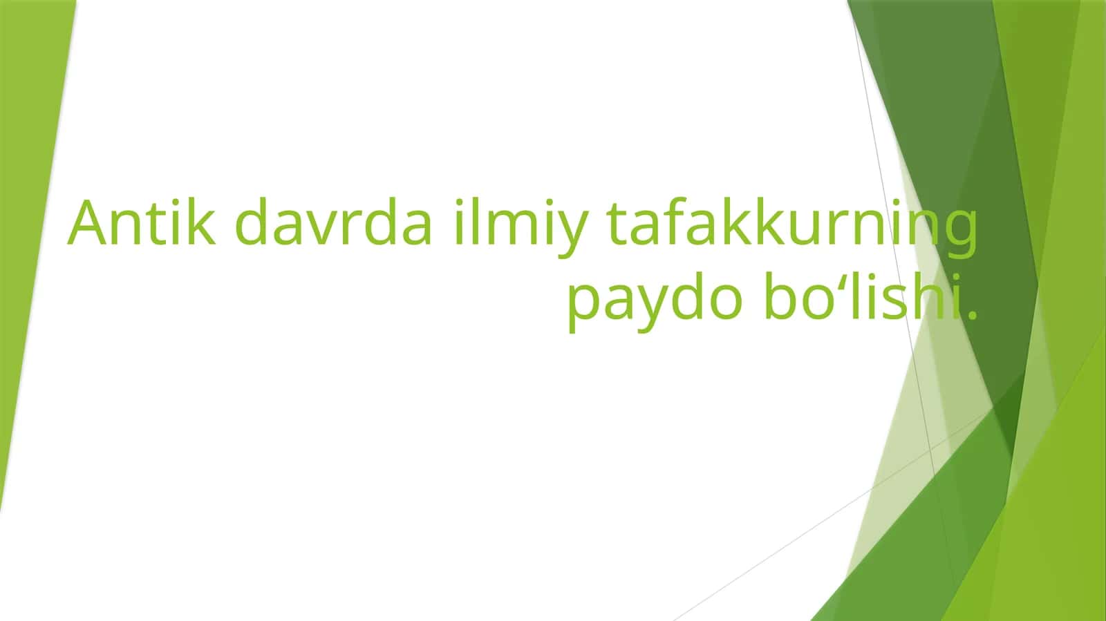 Antik davrda ilmiy tafakkur 1