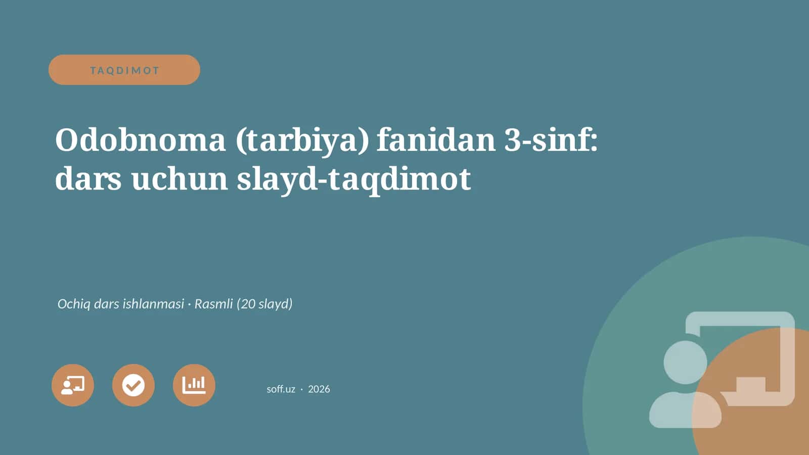 Odobnoma (tarbiya) fanidan 3-sinf: dars uchun slayd-taqdimot 1