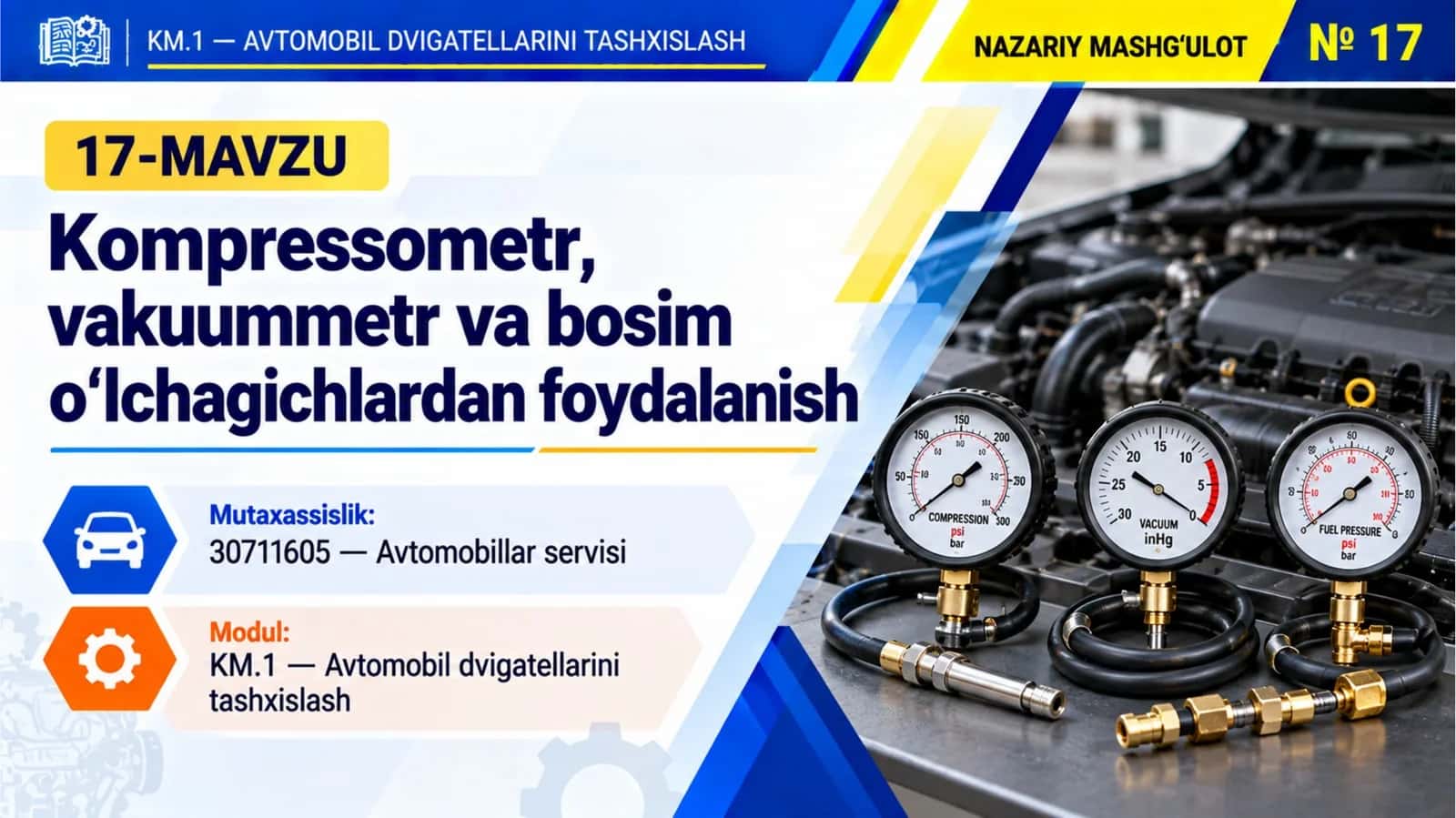 KM1_17-mavzu.Kompressometr, vakuummetr va bosim o‘lchagichlardan foydalanish 1