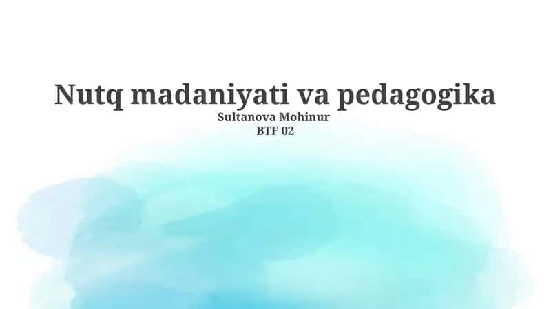 Nutq madaniyati va pedagogika 1