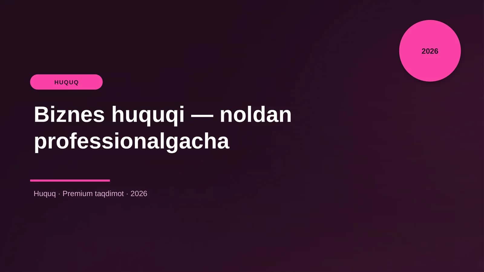 Biznes huquqi — noldan professionalgacha 1