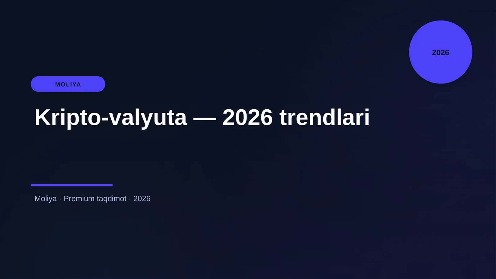 Kripto-valyuta — 2026 trendlari 1