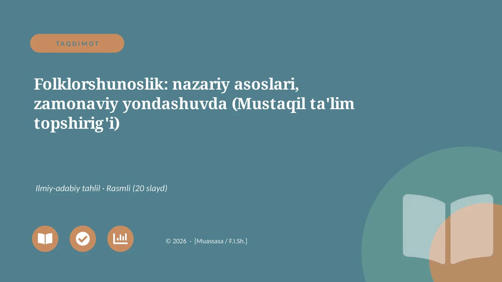 Folklorshunoslik: nazariy asoslari, zamonaviy yondashuvda (Mustaqil ta'lim topshirig'i) 1