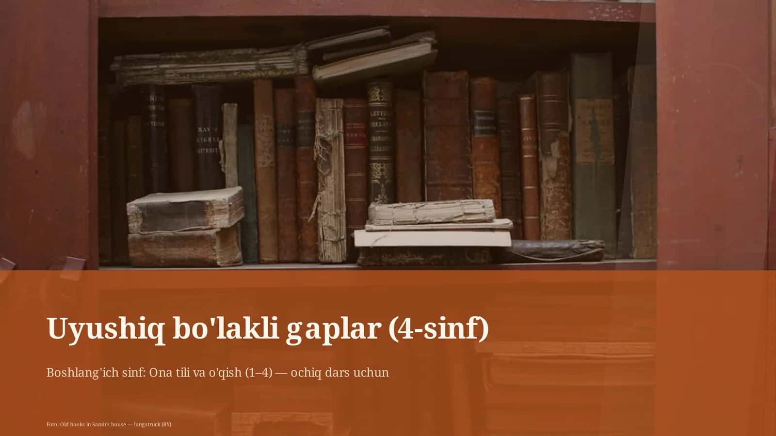 Uyushiq bo'lakli gaplar (4-sinf) 1