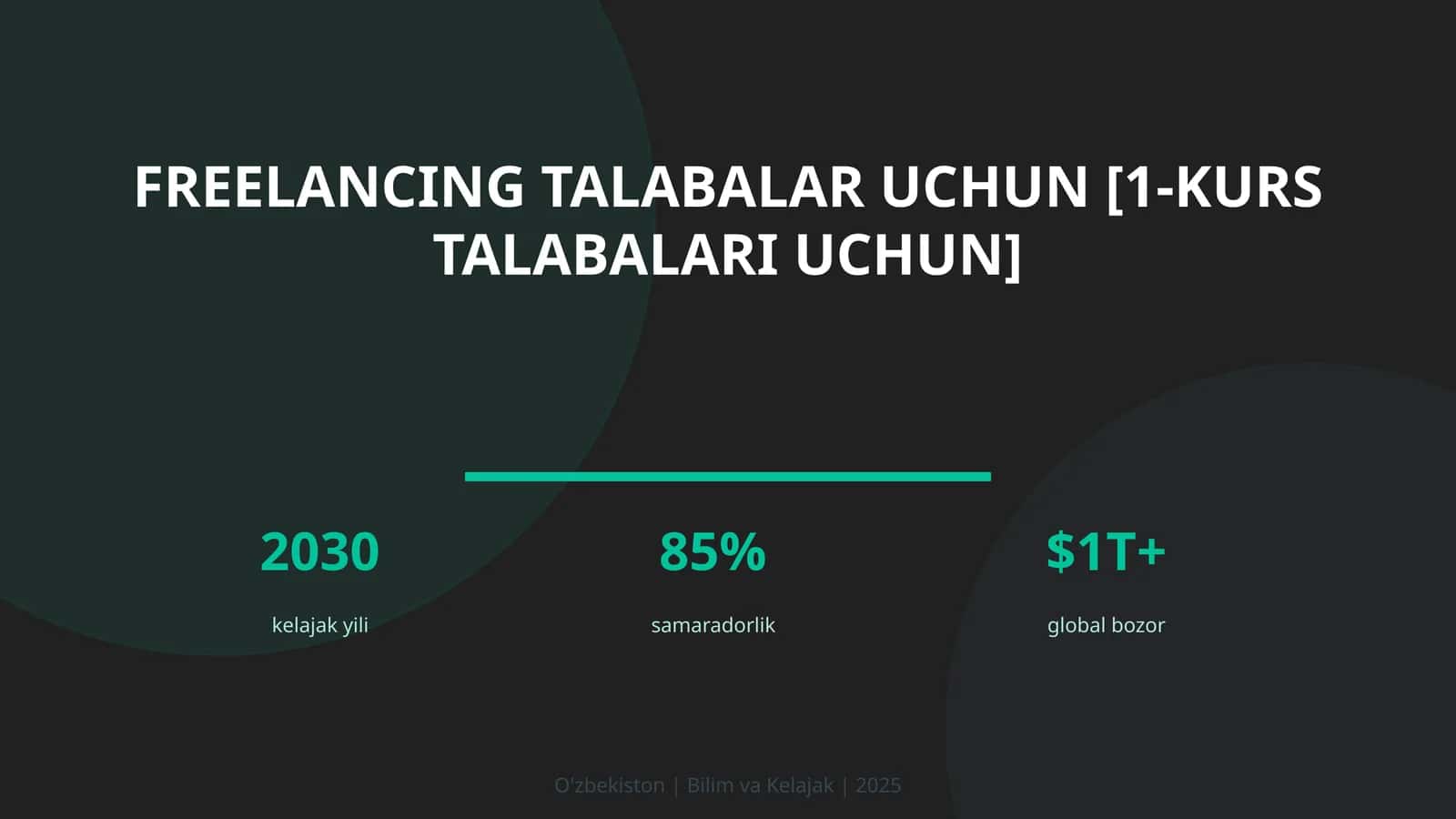 FREELANCING TALABALAR UCHUN [1-KURS TALABALARI UCHUN] 1