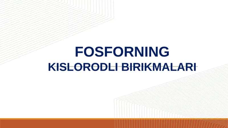 FOSFORNINGKISLORODLI BIRIKMALARI 1