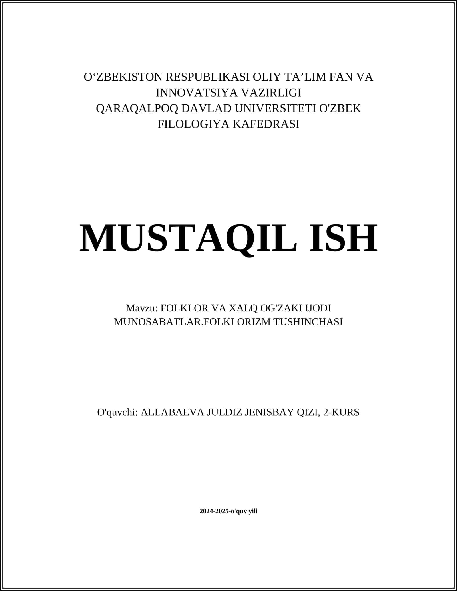 FOLKLOR VA XALQ OG'ZAKI IJODI MUNOSABATLAR.FOLKLORIZM TUSHINCHASI 1