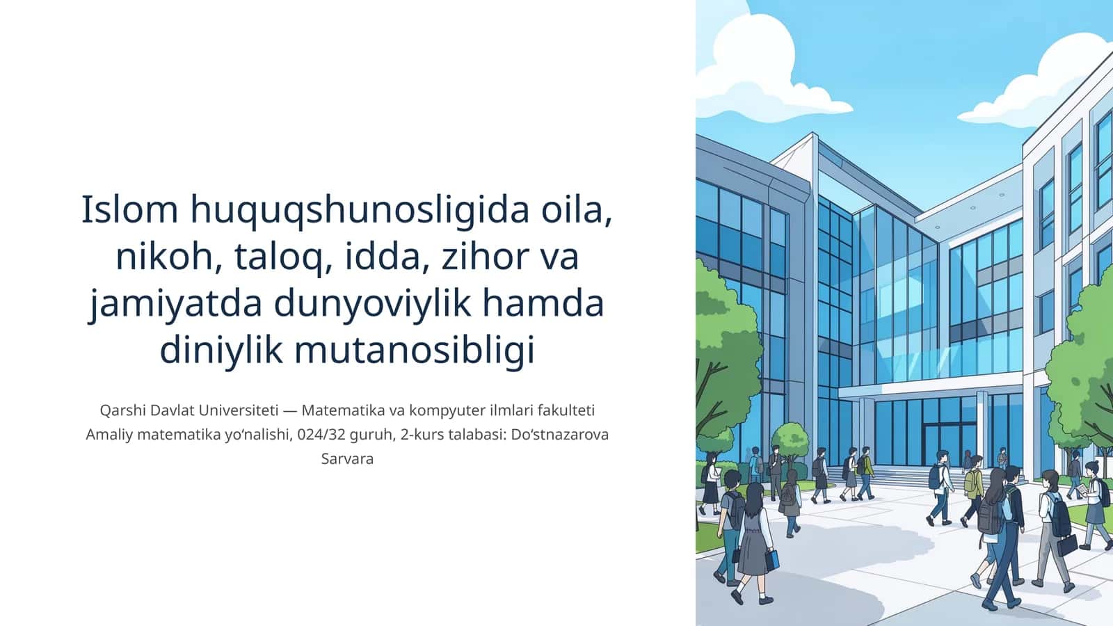 Islom huquqshunosligida oila, nikoh, taloq, idda, zihor va jamiyatda dunyoviylik hamda diniylik mutanosibligi 1