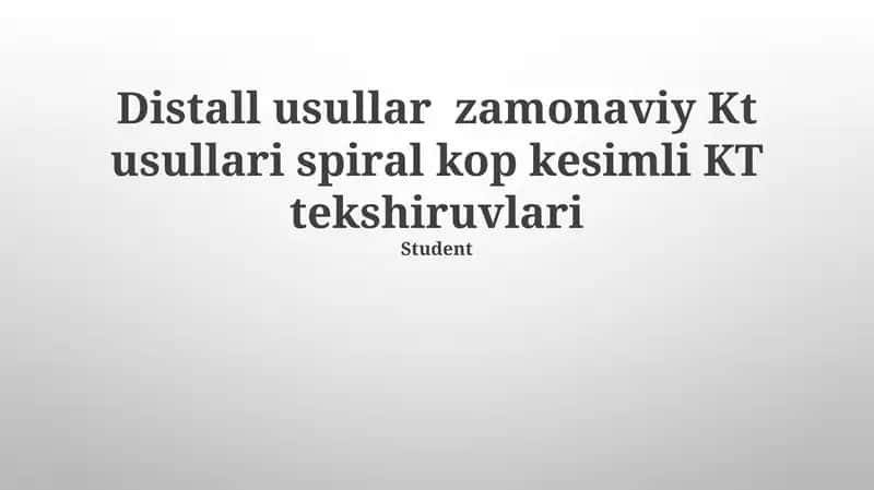 Spiral ko'p qatlamli KT tekshiruvlari 1