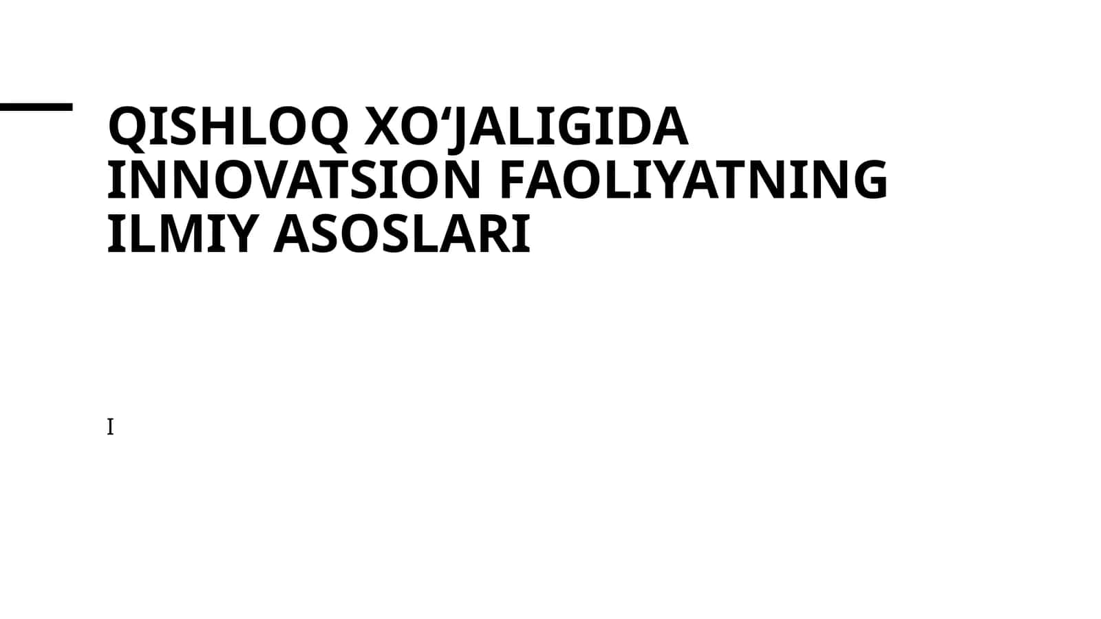 Qishloq xoʻjaligida innovatsion faoliyatning ilmiy asoslari 1