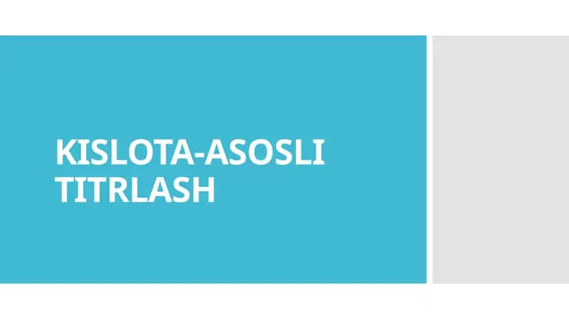 Kislota-asosli titrlash 1