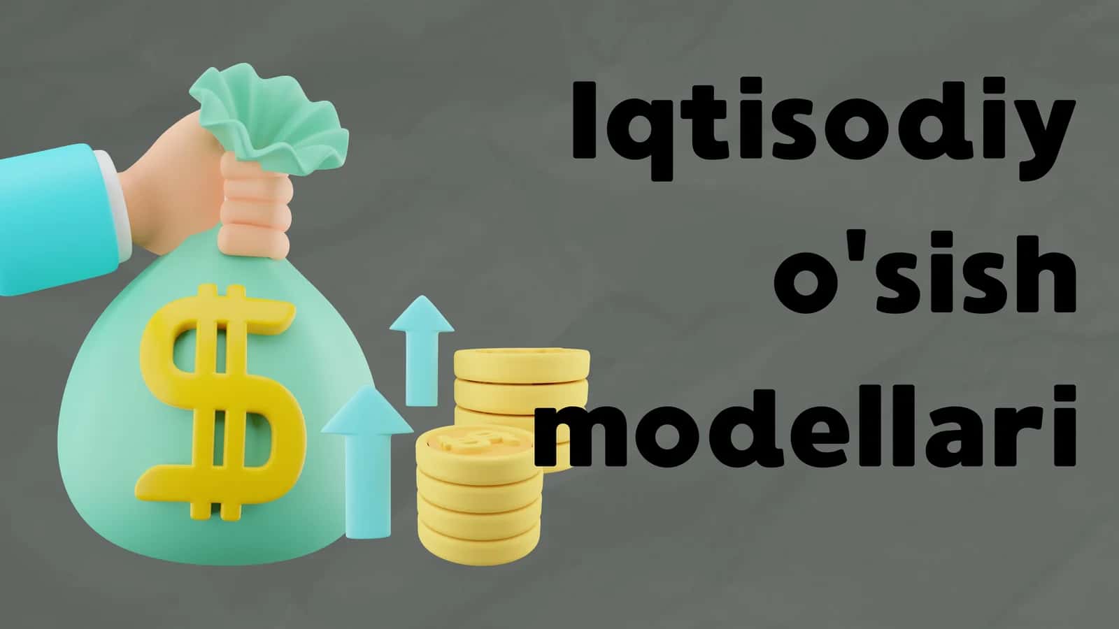Iqtisodiy o'sish modellari 1