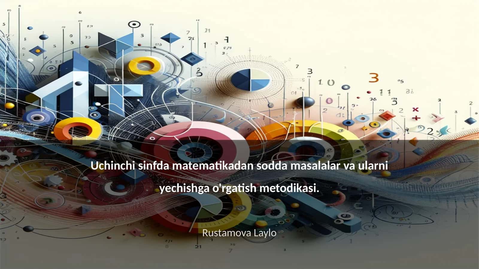 Uchinchi sinfda matematikadan sodda masalalar va ularni yechishga o'rgatish metodikasi 1