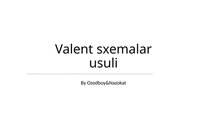 Valent sxemalar usuli 1