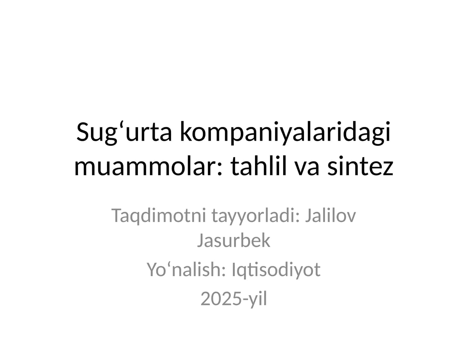 Sug‘urta kompaniyalaridagi muammolar: tahlil va sintez 1
