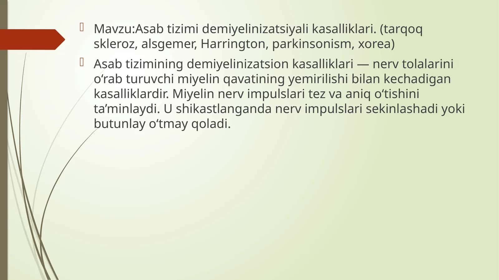 Asabtizimidemiyelinizatsiyalikasalliklari. (tarqoqskleroz,alsgemer, Harrington, parkinsonism,xorea) 1