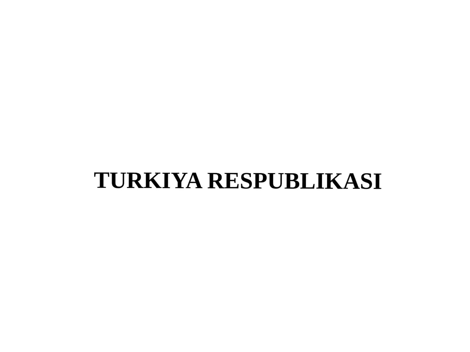 Turkiya Respublikasi 1