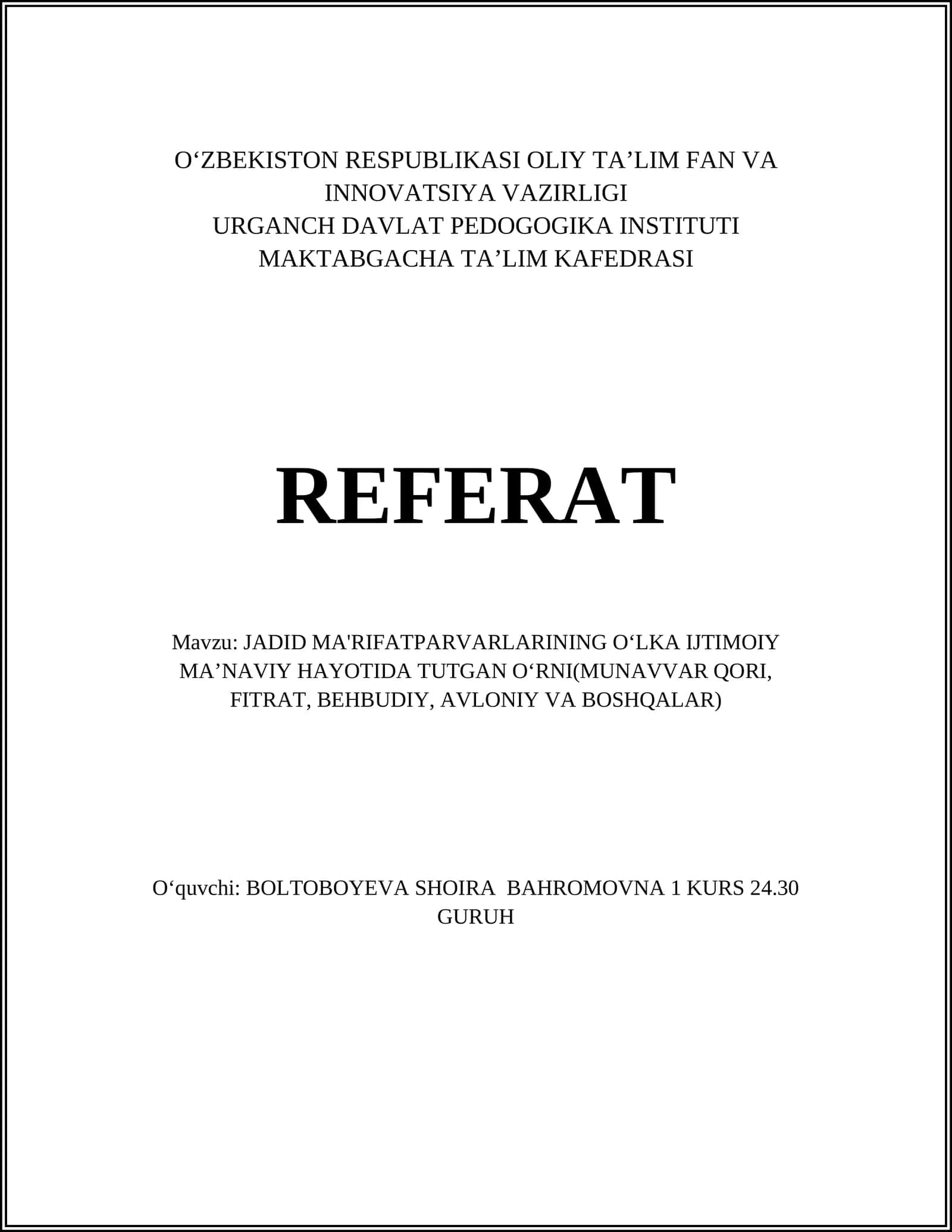 JADID MA'RIFATPARVARLARINING OʻLKA IJTIMOIY MAʼNAVIY HAYOTIDA TUTGAN OʻRNI(MUNAVVAR QORI, FITRAT, BEHBUDIY, AVLONIY VA BOSHQALAR) 1