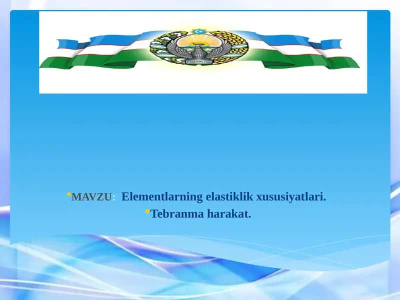 Elementlаrning elastiklik xususiyatlari 1
