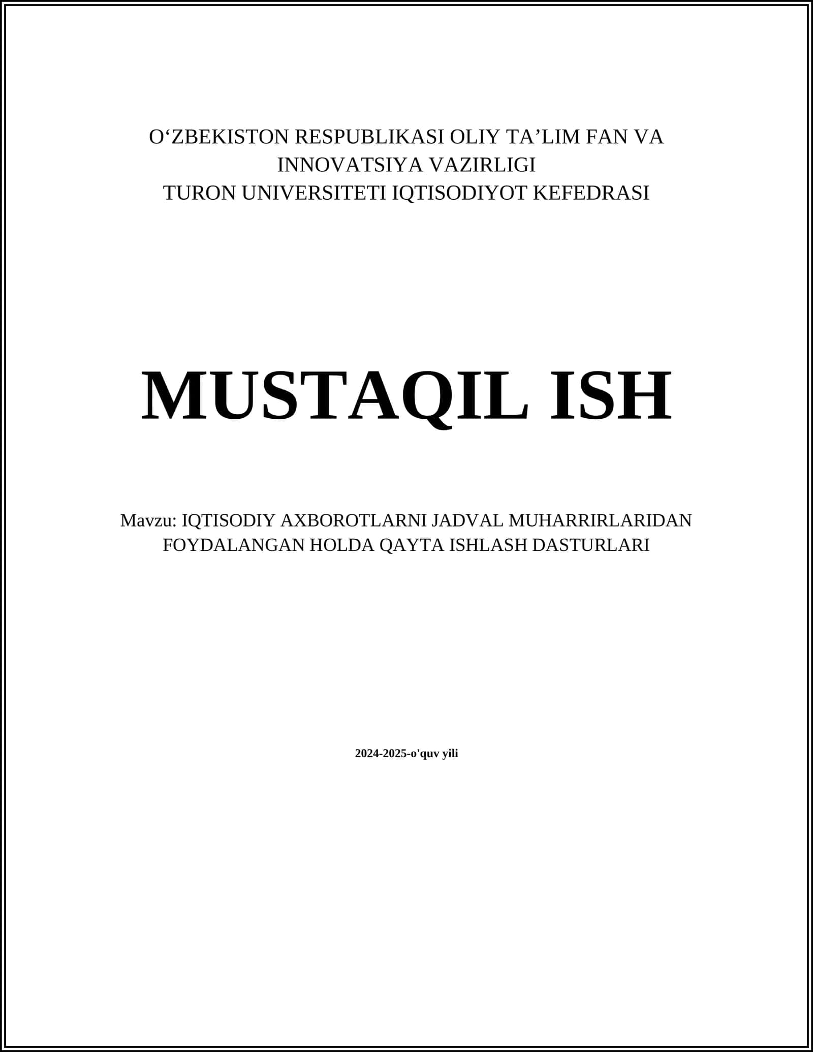 IQTISODIY AXBOROTLARNI JADVAL MUHARRIRLARIDAN FOYDALANGAN HOLDA QAYTA ISHLASH DASTURLARI 1