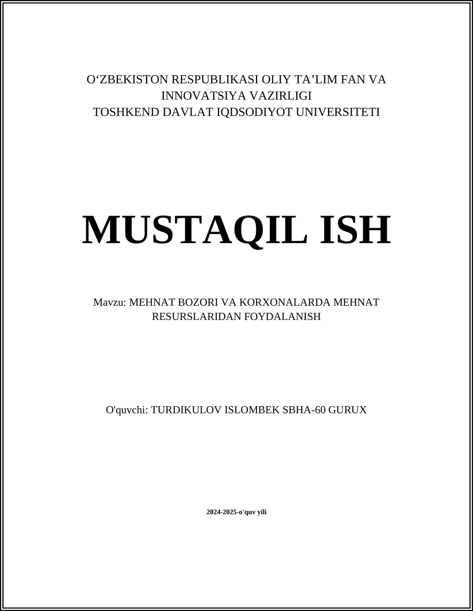 MEHNAT BOZORI VA KORXONALARDA MEHNAT RESURSLARIDAN FOYDALANISH 1