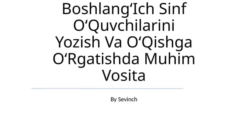 Matn —BoshlangʻIch Sinf OʻQuvchilarini Yozish Va OʻQishga OʻRgatishda Muhim Vosita 1