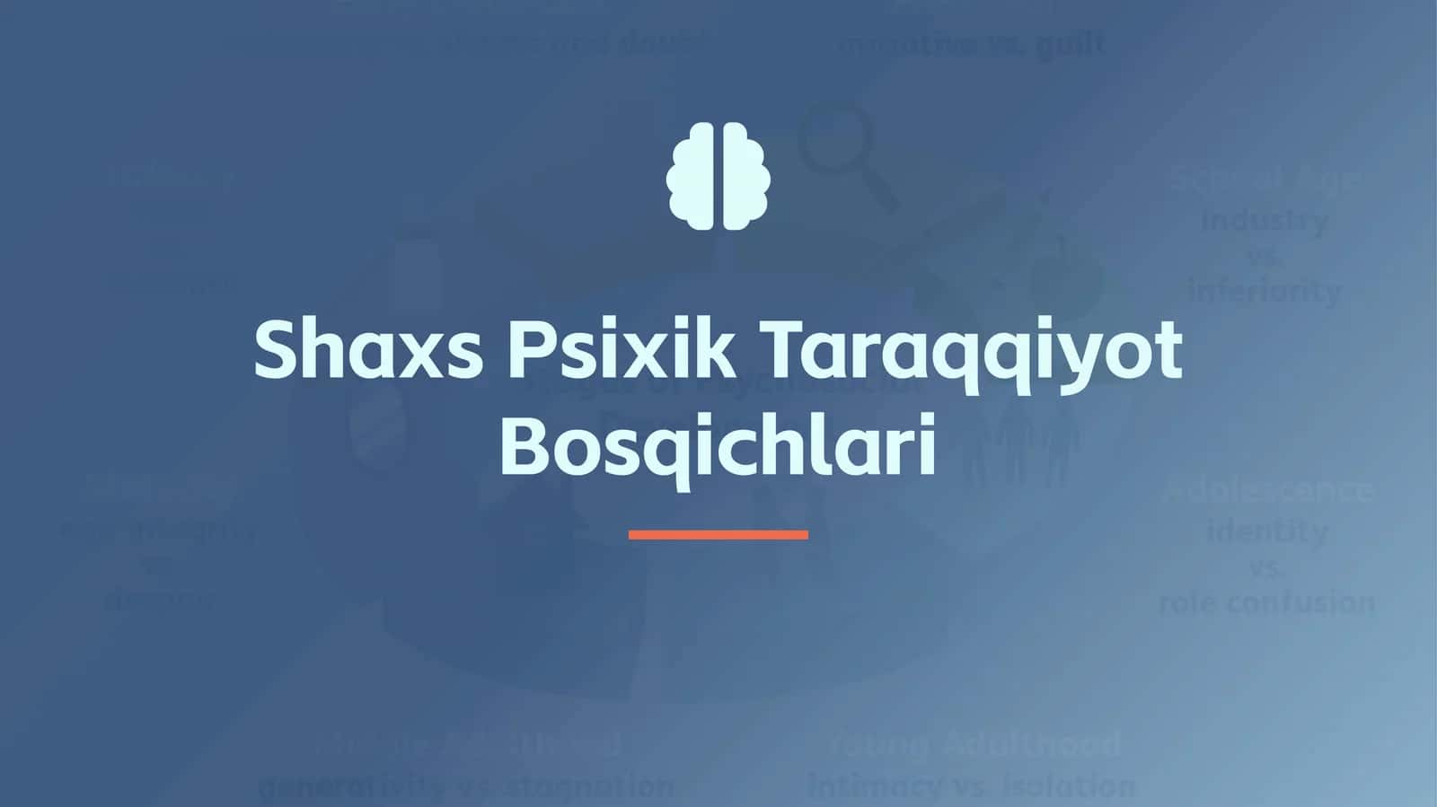 Shaxs Psixik Taraqqiyot Bosqichlari 1