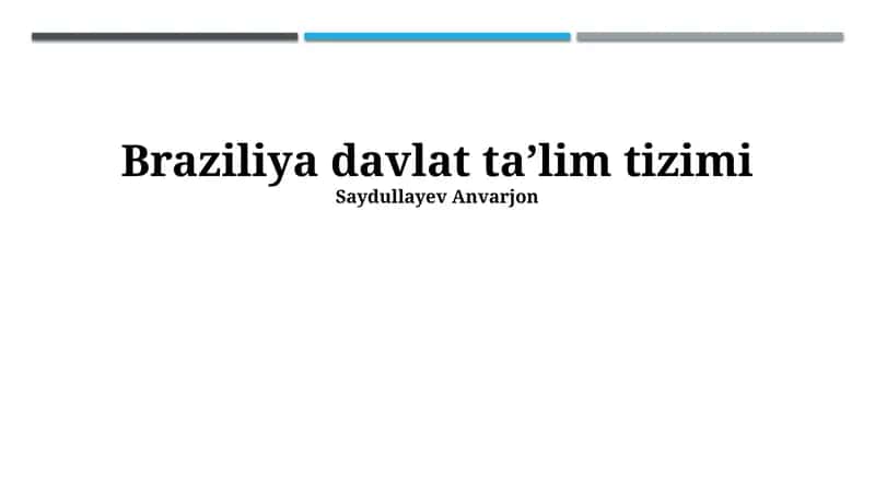 Braziliya davlat ta'lim tizimi 1