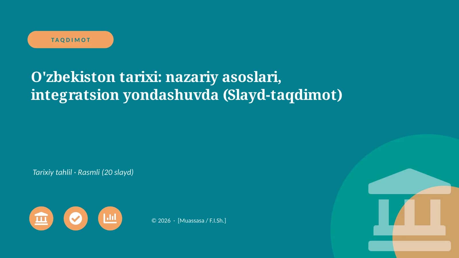 O'zbekiston tarixi: nazariy asoslari, integratsion yondashuvda (Slayd-taqdimot) 1