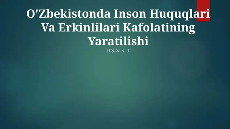 Inson Huquqlari Va Erkinlilari Kafolatining Yaratilishi 1
