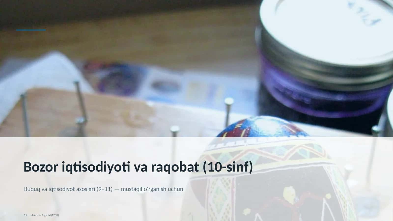 Bozor iqtisodiyoti va raqobat (10-sinf) 1