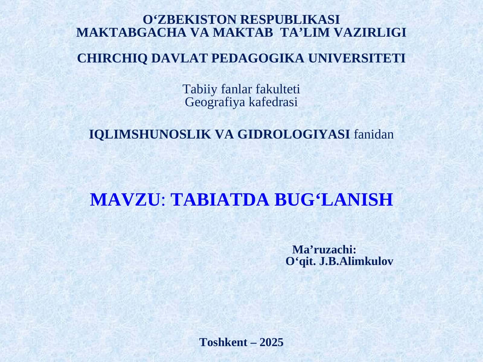 TABIATDA BUG‘LANISH 1