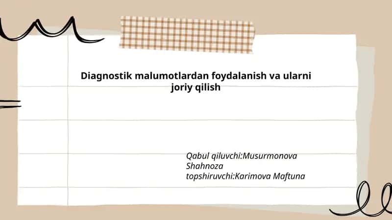 Diagnostik malumotlardan foydalanish va ularni joriy qilish 1