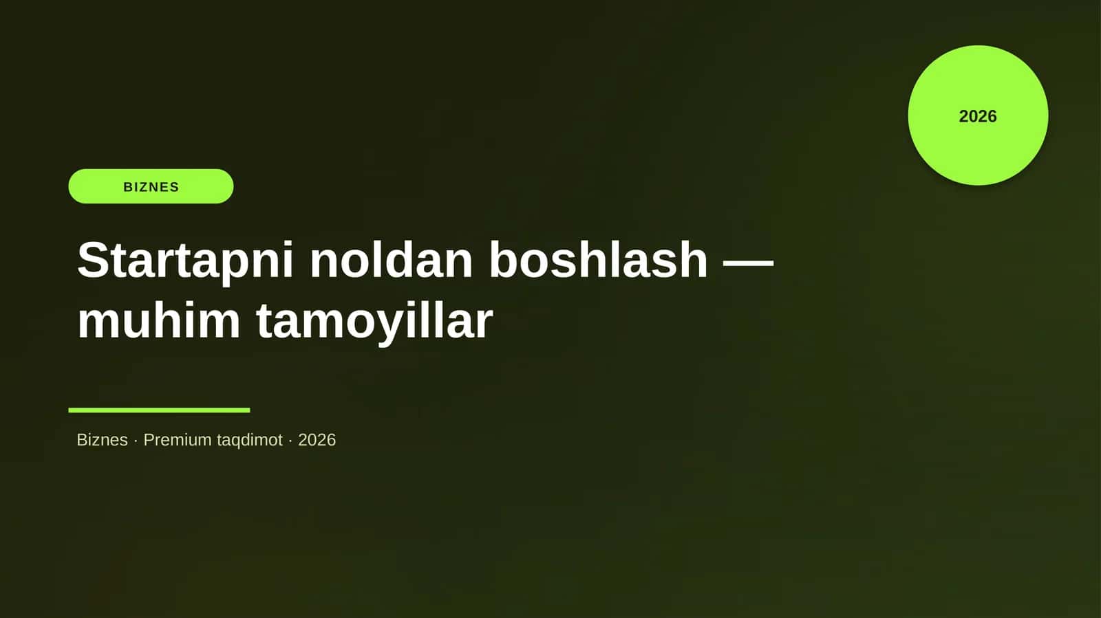 Startapni noldan boshlash — muhim tamoyillar 1