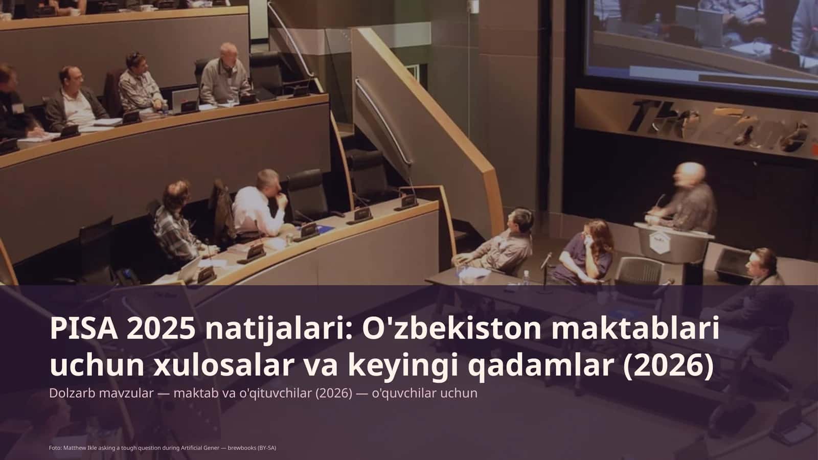 PISA 2025 natijalari: O'zbekiston maktablari uchun xulosalar va keyingi qadamlar (2026) 1