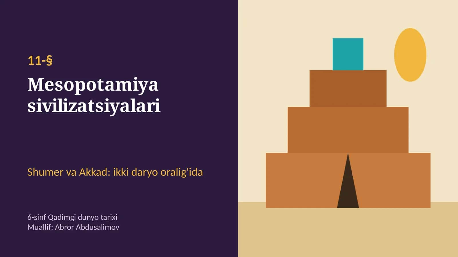 Mesopotamiya sivilizatsiyalari: shumerlar, mixxat, Gilgamish va Sargon I (11-§, 6-sinf, 13 slayd) 1