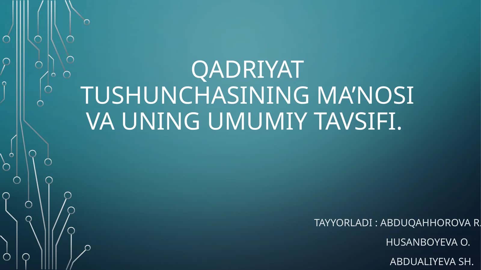 Qadriyat tushunchasining ma’nosi va uning umumiy tavsifi 1