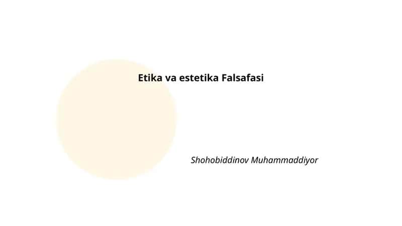 Etika va estetika Falsafasi 1
