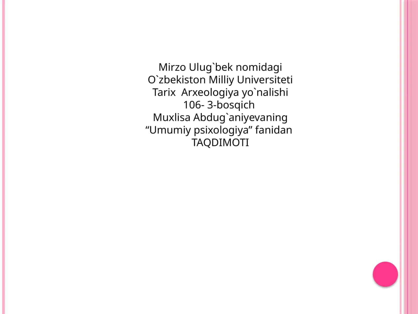 Umumiy psixologiya fanidan TAQDIMOTI 1