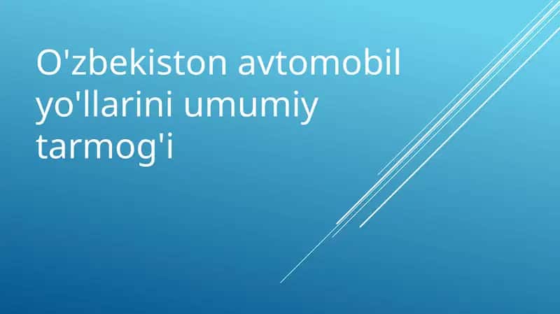 O'zbekiston avtomobil yo'llarini umumiy tarmog'i 1