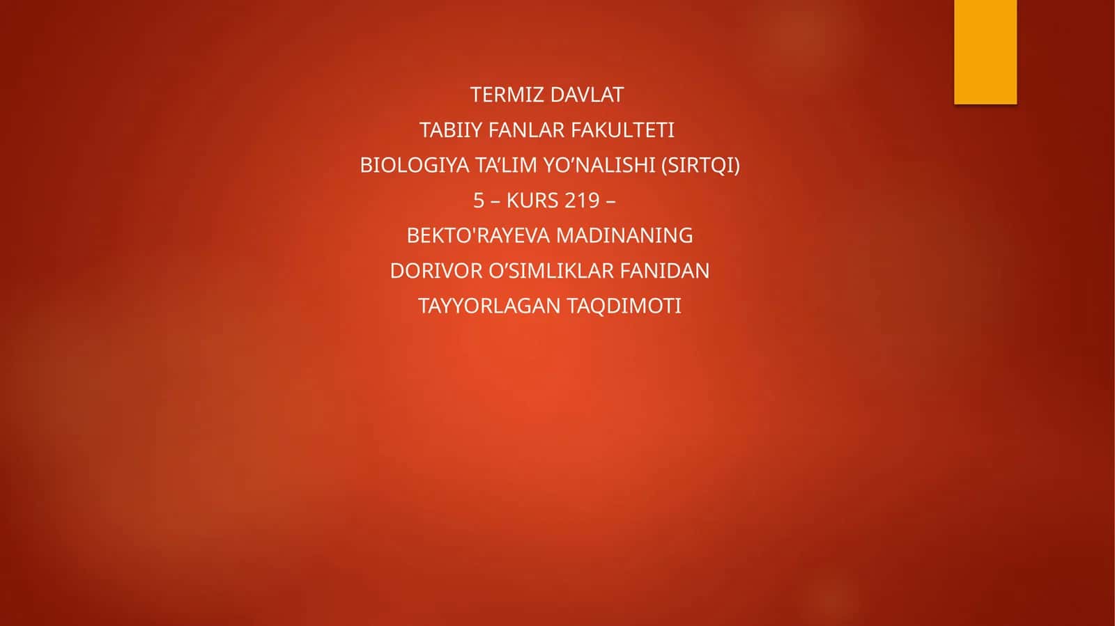 DORIVOR O’SIMLIKLARNI O'RGANISHGA QO'SHGAN HISSASI 1