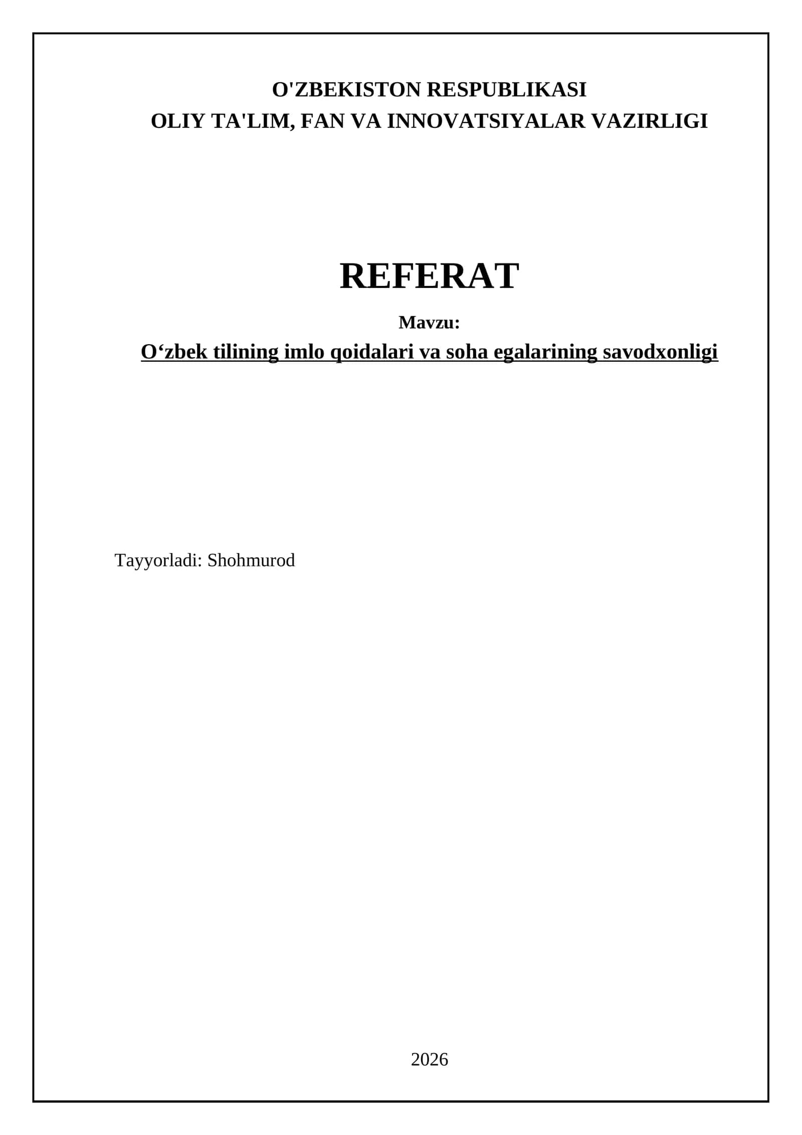 O'zbek tilining imlo qoidalari va soha egalarining savodxonligi 1