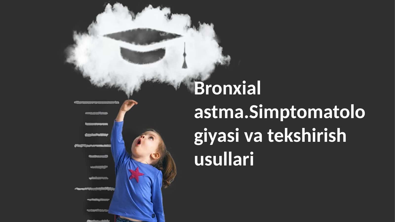 Bronxial astma.Simptomatologiyasi va tekshirish usullari 1